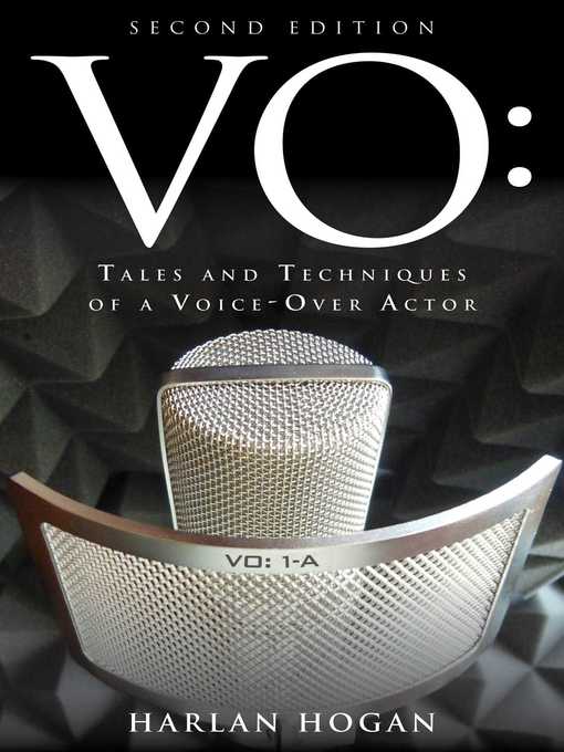 Title details for VO: Tales and Techniques of a Voice-Over Actor by Harlan Hogan - Wait list